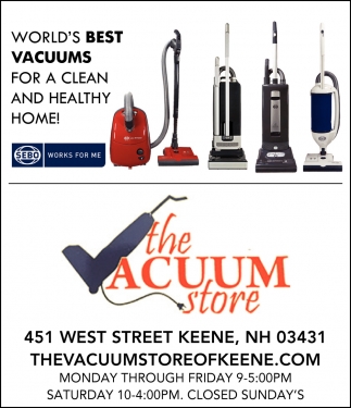 World's Best Vacuums, The Vacuum Store, Keene, NH