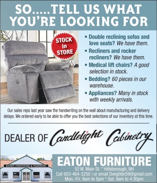 Stock In Store, Eaton Furniture, Hillsboro, NH