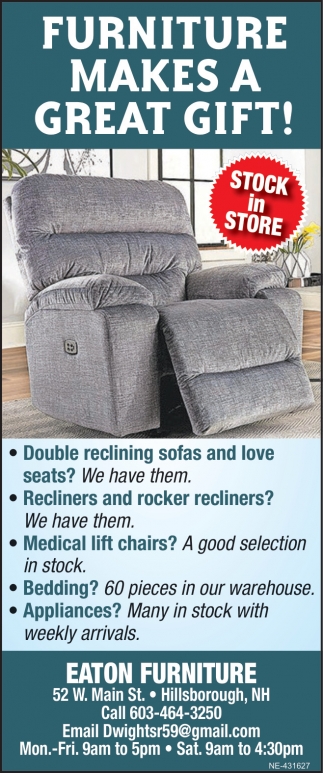 Furniture Makes A Great Gift, Eaton Furniture, Hillsboro, NH