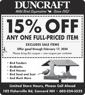 15 OFF, Duncraft Wild Bird Retail Store, Boscawen, NH